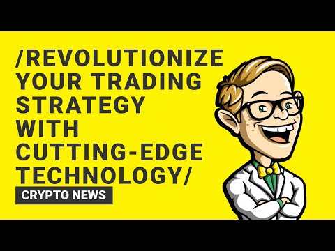 Revolutionize Your Trading Strategy with Cutting-Edge Technology