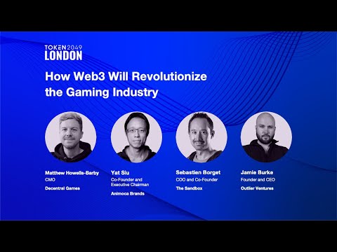 How Web3 Will Revolutionize the Gaming Industry - TOKEN2049 London 2022