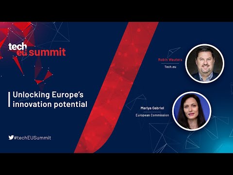 Unlocking Europe’s innovation potential | Tech.eu Summit