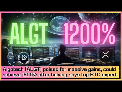 Algotech (ALGT) poised for massive gains, could achieve 1200% after halving says top BTC expert