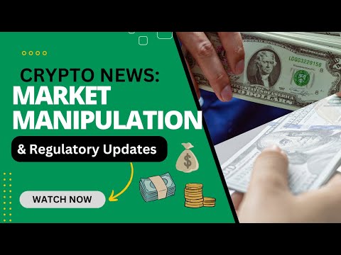 Recent Developments in Global Crypto Regulation and Market Manipulation Cases