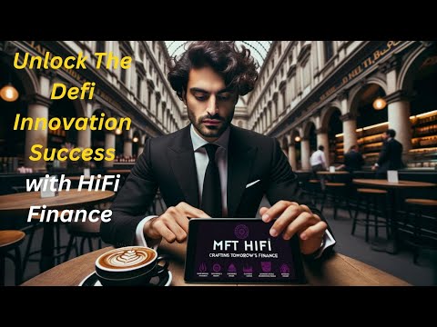 The DeFi Innovation You&#039;ve Been Waiting For: HiFi Finance MFT