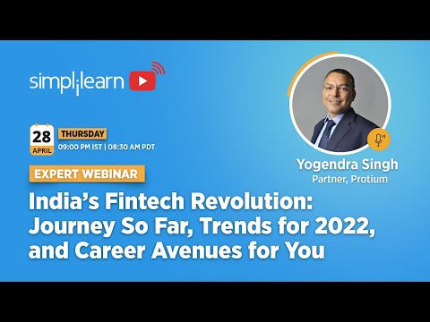 India’s Fintech Revolution: Journey So Far, Trends For 2022, And Career Avenues For You |Simplilearn