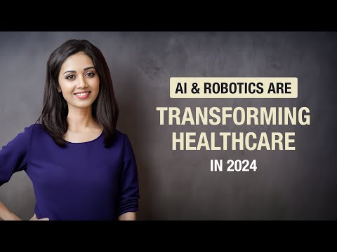 Revolutionizing Healthcare with AI and Robotics