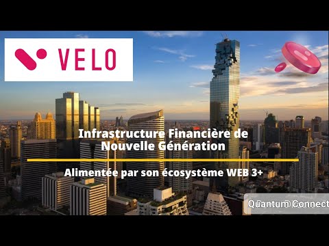 Velo Protocol 🌐🏛 &quot;VELO&quot; Infrastructure Financière de Nouvelle Génération / Écosystème WEB 3+