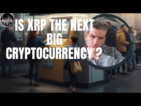 Is XRP the Next Big Cryptocurrency? A Closer Look