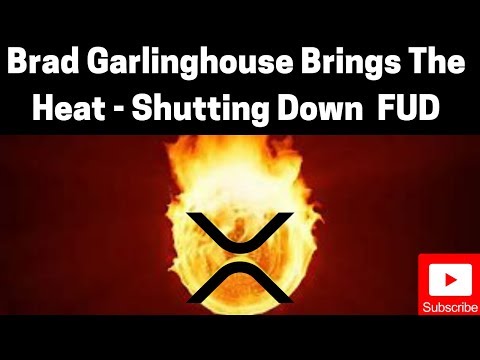 Ripple/XRP NEWS: Brad Garlinghouse Finally Shuts Down FUD