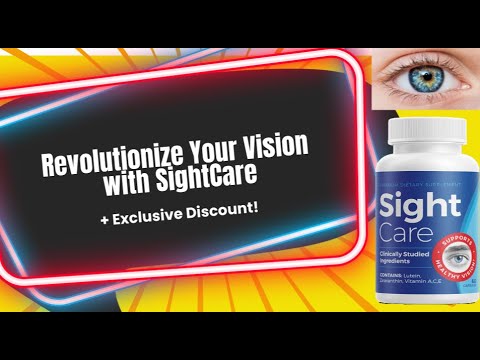 Revolutionize Your Vision with SightCare - Discover the 12 Breakthrough Ingredients + Discount!