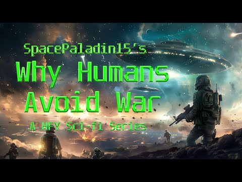 Why Humans Avoid War Complete | HFY | Sci-fi | Audiobook