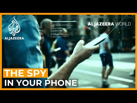 The Spy in Your Phone | Al Jazeera World