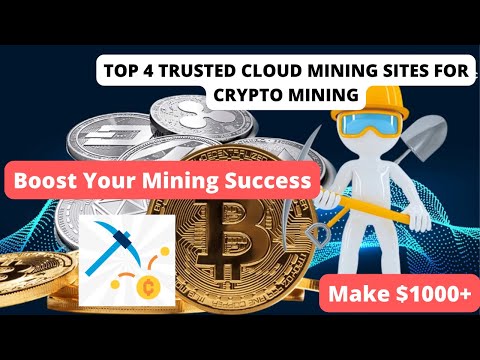 Top 4 Trusted Cloud Mining Sites for Crypto Mining | Boost Your Mining Success | Link in description