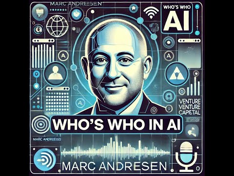 Marc Andreessen: The Visionary Behind Netscape, Venture Capital, and the Future of Technology