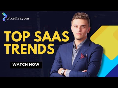 Exploring Top SaaS Trends: Unleashing the Power of Innovation