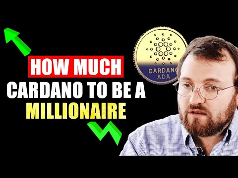 How Much Cardano Do You Need To Become A Millionaire | SHOCKING Update