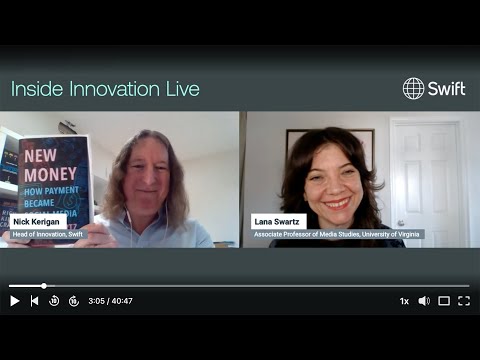 Inside Innovation Live 07 - New money: The dawn of digital exchange | Swift